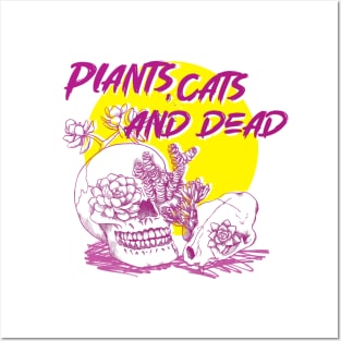 Plants, cats and Dead Posters and Art